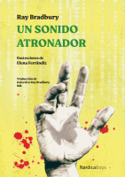 UN SONIDO ATRONADOR (ILUSTRADO)