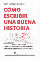 COMO ESCRIBIR UNA BUENA HISTORIA
