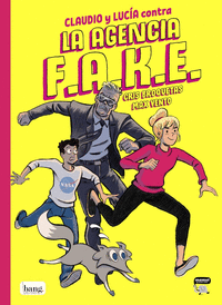CLAUDIO Y LUCIA 1 CONTRA LA AGENCIA F.A.K.E.