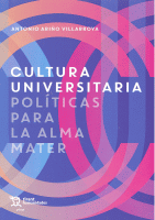 CULTURA UNIVERSITARIA POLITICAS PARA LA ALMA MATER