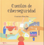 CUENTOS DE CIBERSEGURIDAD
