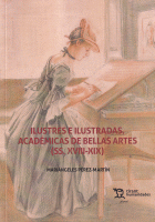 ILUSTRES E ILUSTRADAS,ACADEMIAS DE BELLAS ARTES SS.18-19