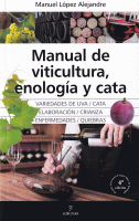 MANUAL DE VITICULTURA,ENOLOGIA Y CATA 4/E