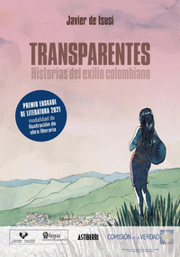 TRANSPARENTES HISTORIAS DEL EXILIO COLOMBIANO