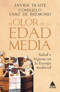 OLOR DE LA EDAD MEDIA