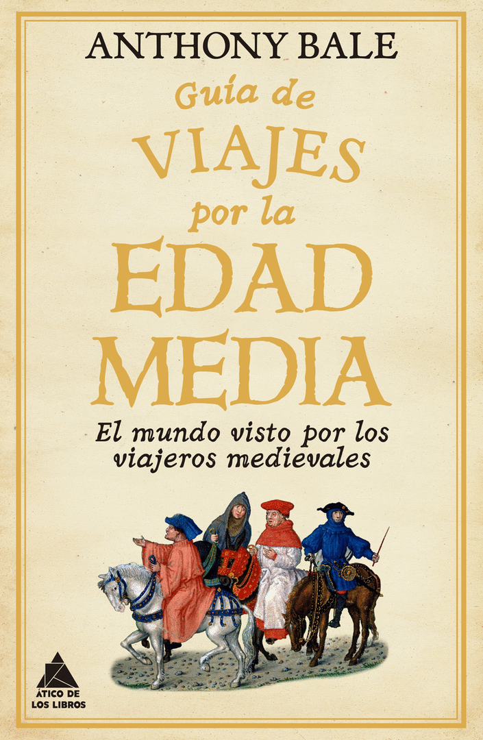 GUIA DE VIAJES POR LA EDAD MEDIA