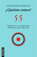 QUIENES SOMOS LIBROS DE LITERATURA ESPAÑOLA DEL SIGLO XX