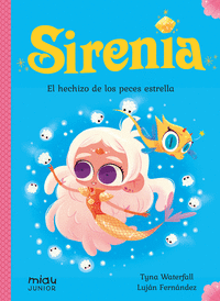 SIRENIA 2 HECHIZO DE LOS PECES ESTRELLA