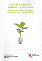 CIUDADES,MEMORIAS,TERRITORIOS Y ALIMENTOS