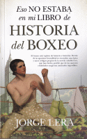 ESO NO ESTABA EN MI LIBRO DE HISTORIA DEL BOXEO