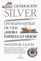 GENERACION SILVER UN NUEVO ESTILO DE VIDA