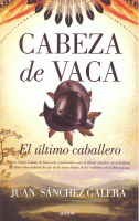 CABEZA DE VACA ULTIMO CABALLERO