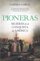 PIONERAS MUJERES EN LA CONQUISTA DE AMERICA