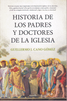 HISTORIA DE LOS PADRES Y DOCTORES DE LA IGLESIA