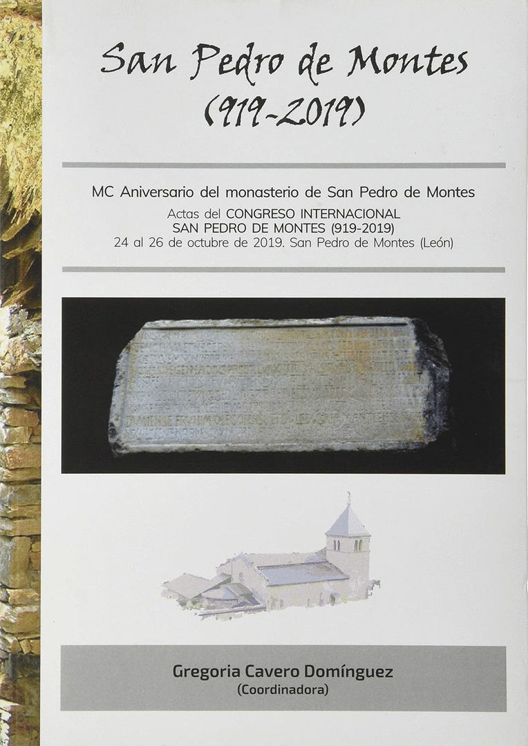 SAN PEDRO DE MONTES (919-2019). ACTAS DEL CONGRESO INTERNACIO