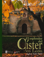ESPLENDOR DEL CISTER EN LEON SIG.XII-XIII