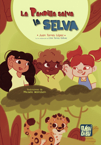 PANDILLA SALVA LA SELVA