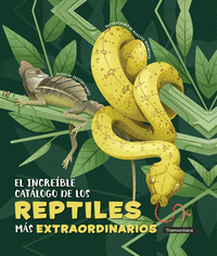 INCREIBLE CATALOGO DE LOS REPTILES MAS EXTRAORDINARIOS