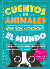 CUENTOS DE ANIMALES QUE HAN CAMBIADO EL MUNDO N/E