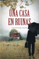 UNA CASA EN RUINAS