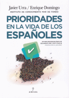 PRIORIDADES EN LA VIDA DE LOS ESPAÑOLES
