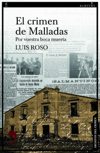 CRIMEN DE MALLADAS POR VUESTRA BOCA MUERTA