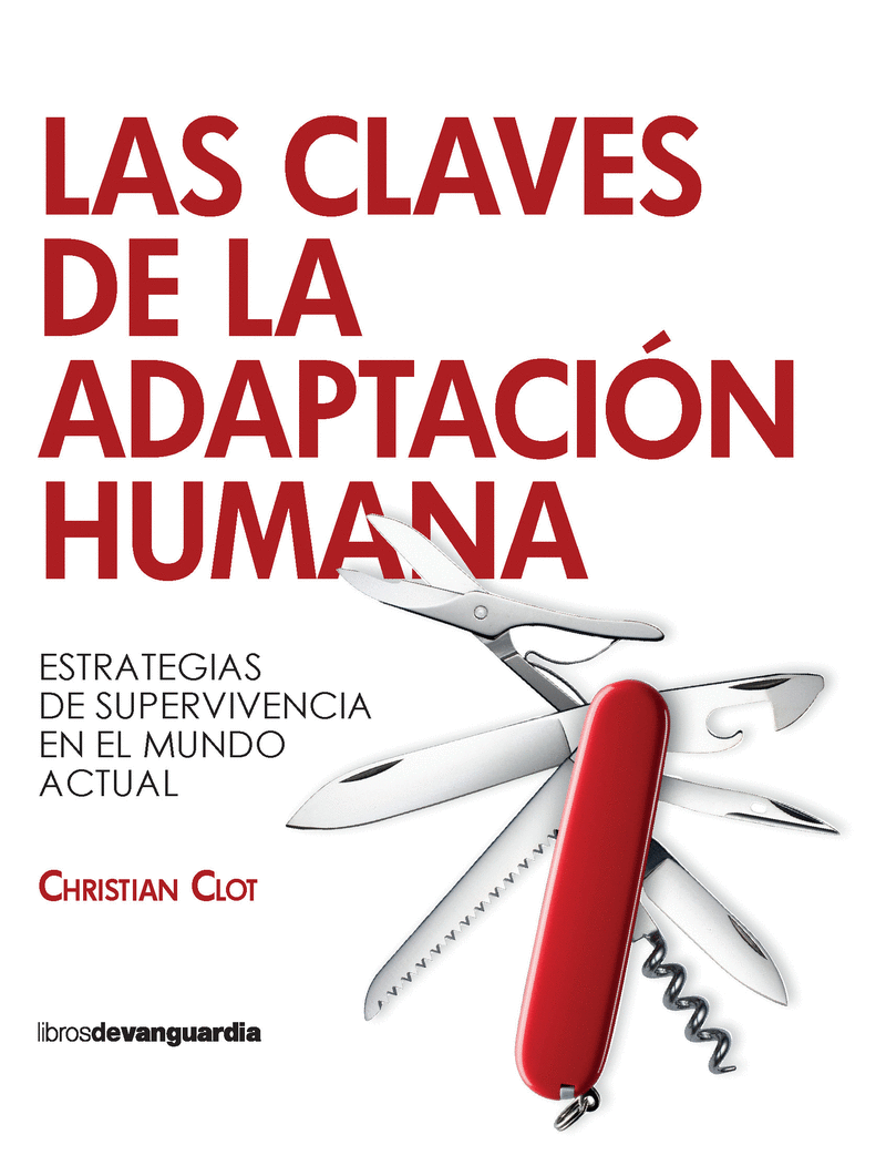 LAS CLAVES DE LA ADAPTACION HUMANA