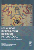 MUNDOS IBERICOS COMO HORIZONTE METODOLOGICO