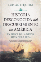 HISTORIA DESCONOCIDA DEL DESCUBRIMIENTO DE AMERICA
