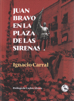 JUAN BRAVO EN LA PLAZA DE LAS SIRENAS