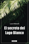 SECRETO DEL LAGO BLANCO