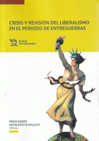 CRISIS Y REVISION DEL LIBERALISMO EN PERIODO ENTREGUERRAS