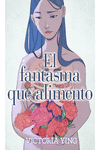 FANTASMA QUE ALIMENTO