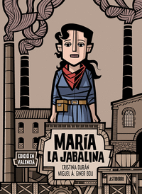 MARIA LA JABALINA - EDICION EN VALENCIANO