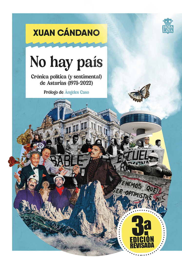 NO HAY PAIS CRONICA POLITICA (Y SENTIMENTAL) DE ASTURIAS