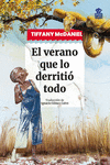 VERANO QUE LO DERRITIO TODO