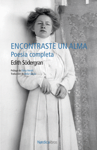 ENCONTRASTE UN ALMA N/E (CARTONE) POESIA COMPLETA