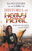 ESO NO ESTABA EN MI LIBRO HISTORIA DEL HEAVY METAL