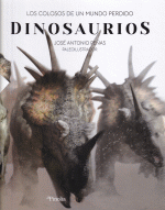 DINOSAURIOS COLOSOS DE UN MUNDO PERDIDO