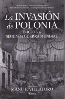 INVASION DE POLONIA INICIO DE LA SEGUNDA GUERRA MUNDIAL