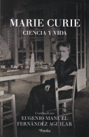 MARIE CURIE CIENCIA Y VIDA