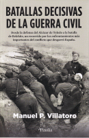BATALLAS DECISIVAS DE LA GUERRA CIVIL