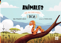 ANIMALES QUE NO DAN MIEDO BOA