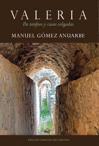 VALERIA DE NINFEOS Y CASAS COLGADAS