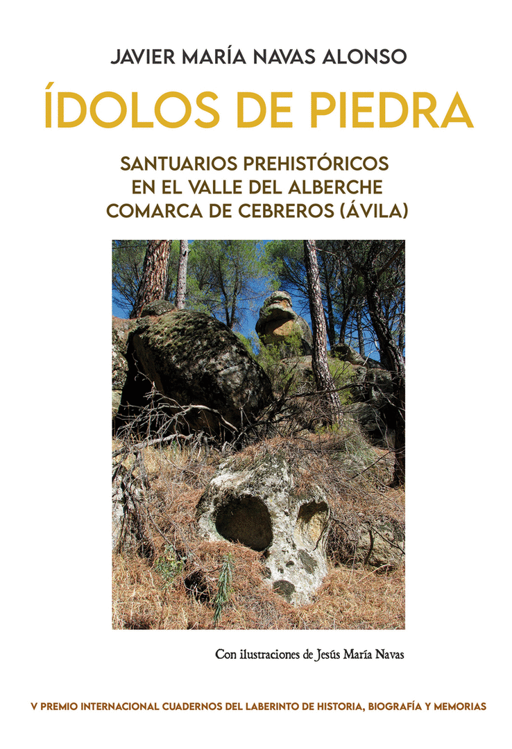 IDOLOS DE PIEDRA SANTUARIOS PREHISTO.VALLE ALBERCHE