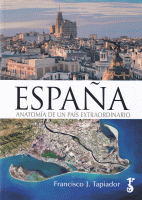 ESPAÑA ANATOMIA DE UN PAIS EXTRAORDINARIO
