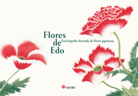 FLORES DE EDO ENCICLOPEDIA ILUSTRADA FLORES JAPONESAS