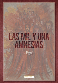 MIL Y UNA AMNESIAS