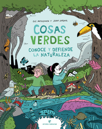 COSAS VERDES CONOCE Y DEFIENDE LA NATURALEZA