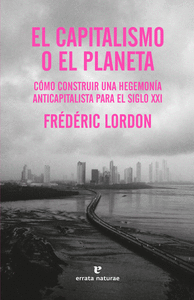 CAPITALISMO O EL PLANETA